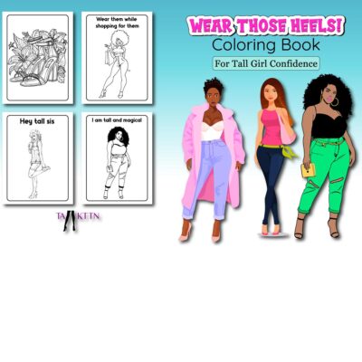 wear those heels coloring book for tall girl confidence