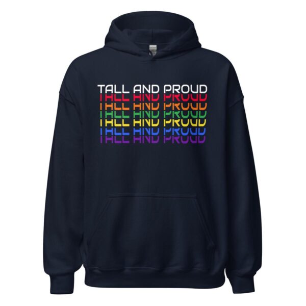 Tall And Proud | Women Hoodie - Image 2