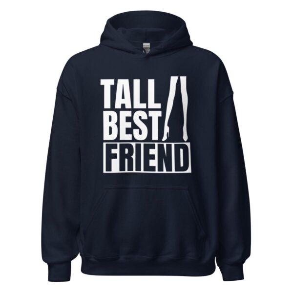 Tall Best Friend | Women Hoodie - Image 2