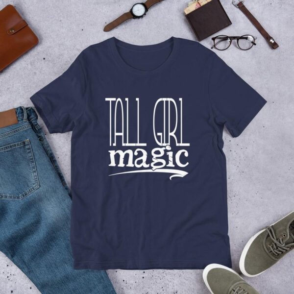 Tall Girl Magic | Women T-shirt - Image 2
