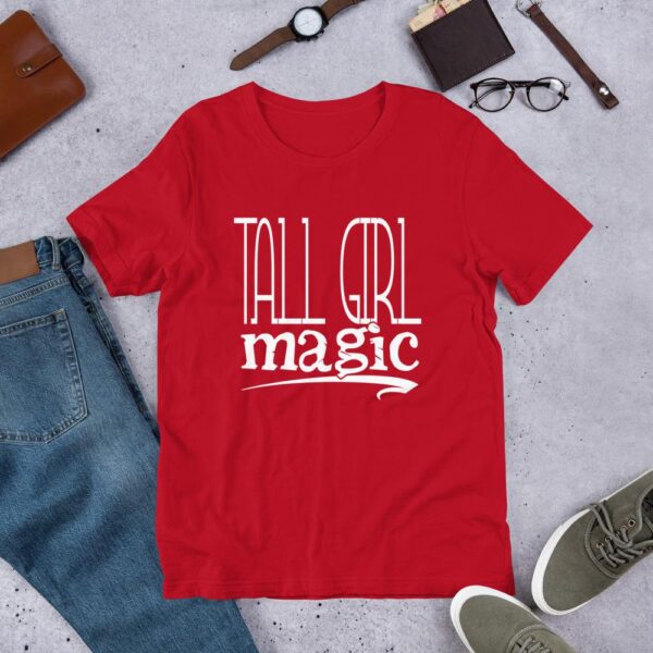 Tall Girl Magic | Women T-shirt - Image 3